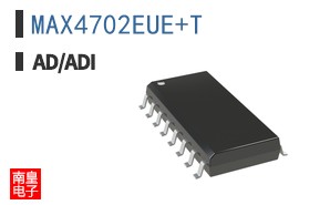 MAX4702EUE+T�ο�ͼƬ