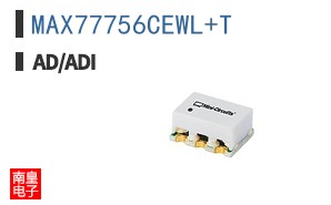 MAX77756CEWL+T�ο�ͼƬ